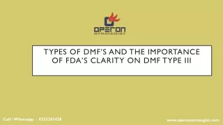 Types of DMF’s and the importance of FDA’s clarity on DMF Type III