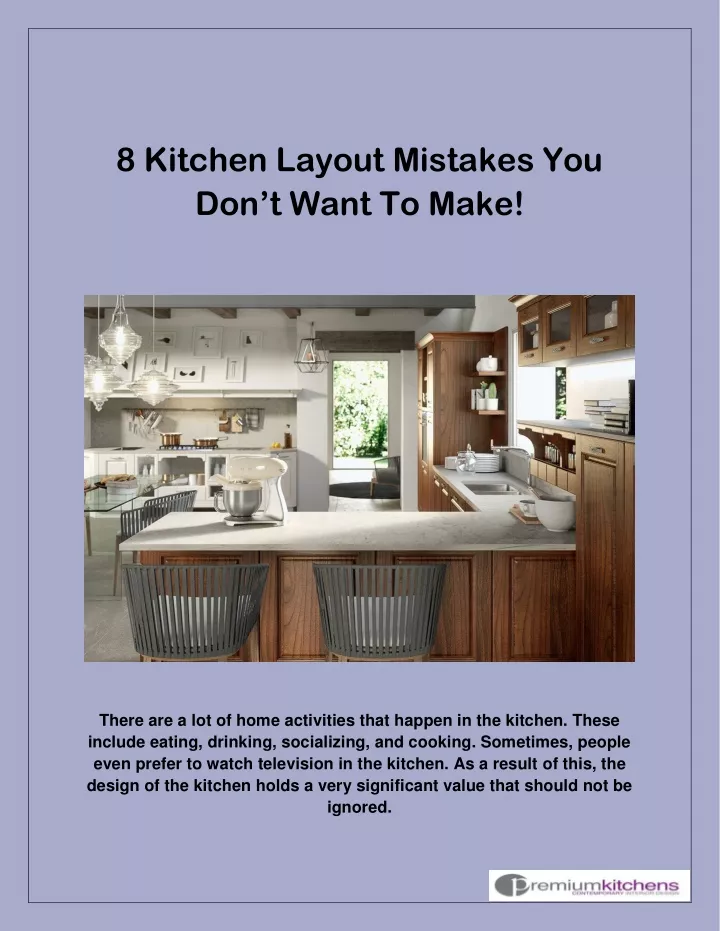 8 kitchen layout mistakes you don t want to make
