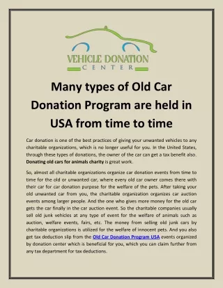 Many types of Old Car Donation Program are held in USA from time to time