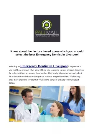 Know about the factors based upon which you should select the best Emergency Dentist in Liverpool