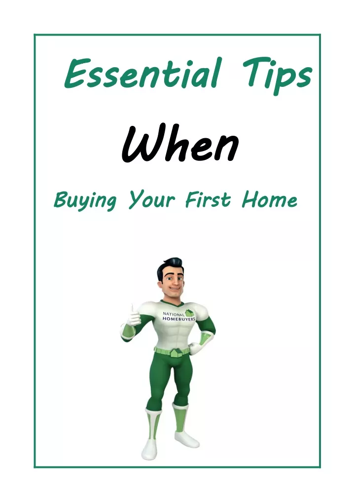 essential tips when buying your first home