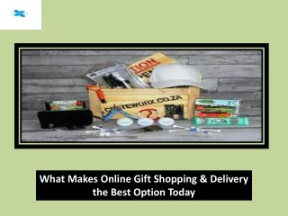 What Makes Online Gift Shopping & Delivery the Best Option Today
