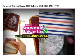 Souvenir Murah Harga 1000 Jakarta 0838.4061.2744 {WA}