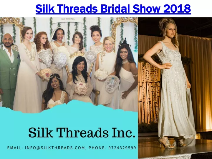 silk threads bridal show 2018