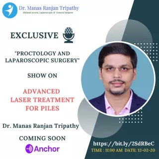 Advanced Laser Treatment for Piles in Bangalore | Dr. Manas Tripathy