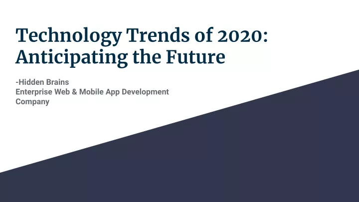 technology trends of 2020 anticipating the future