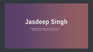 Jasdeep Singh - Provides Consultation in Client Relationship