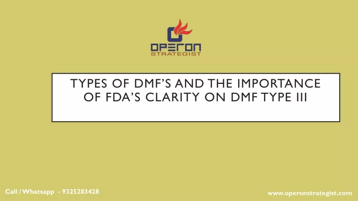 types of dmf s and the importance of fda s clarity on dmf type iii