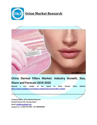 China Dermal Fillers Market Size, Growth, Industry Report, Share, Research, Analysis and Forecast to 2025