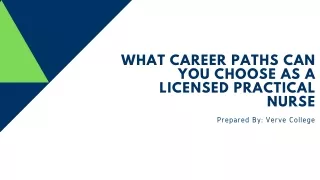 What Career Paths Can You Choose as a Licensed Practical Nurse