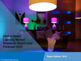 Smart Lighting Market to Reach US$ 23.6 Billion by 2024 - IMARC Group