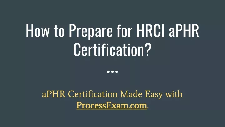 how to prepare for hrci aphr certification