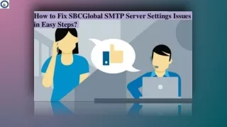 How to Fix SBCGlobal SMTP Server Settings Issues in few easy Steps