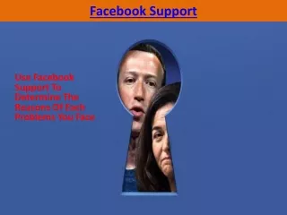 Use Facebook Support To Determine The Reasons Of Each Problems You Face