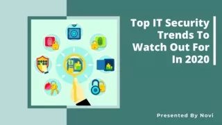 Top IT Security Trends To Watch Out For In 2020