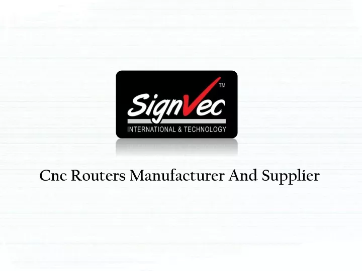cnc routers manufacturer and supplier