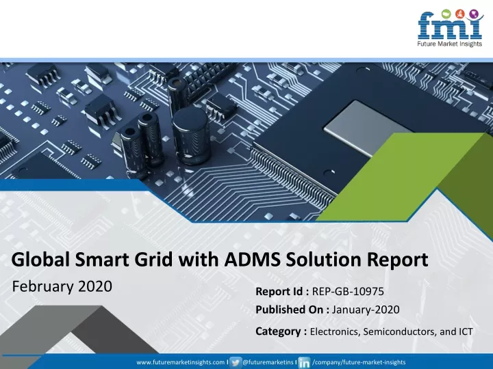 global smart grid with adms solution report
