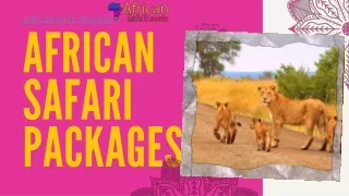 choose African safari vacation packages