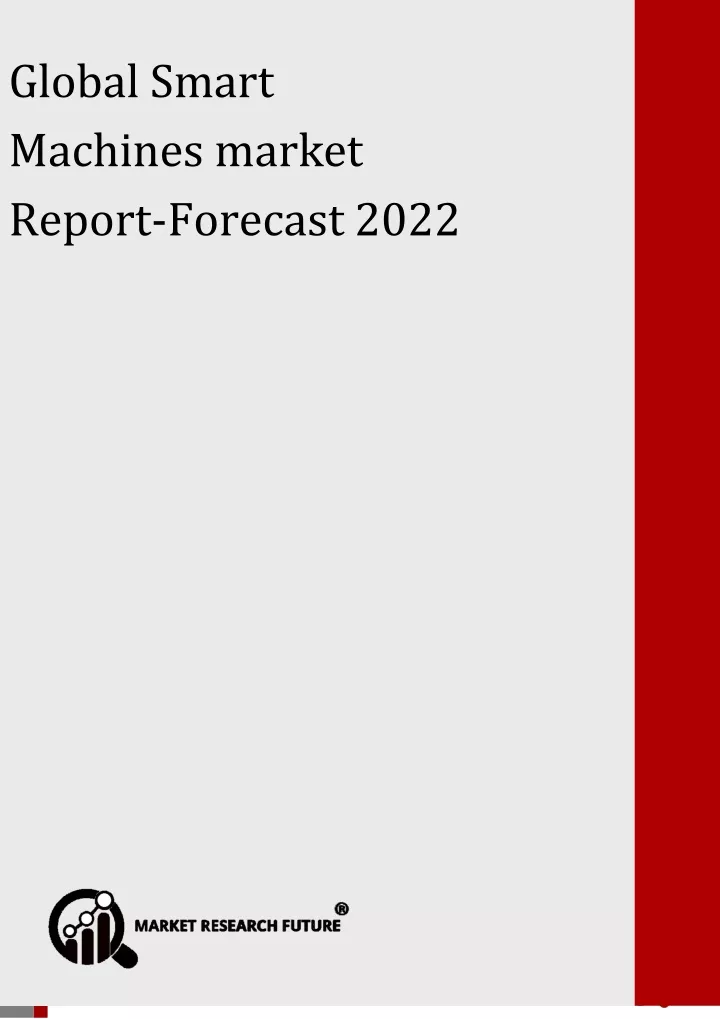 global smart machines market report forecast 2022
