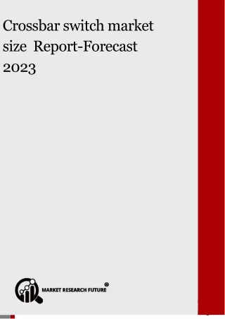 Crossbar switch market size