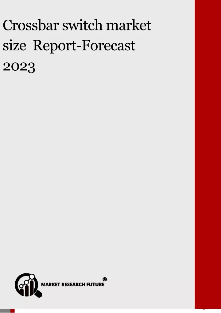 crossbar switch market size report forecast 2023