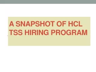 A Snapshot of HCL TSS Hiring Program