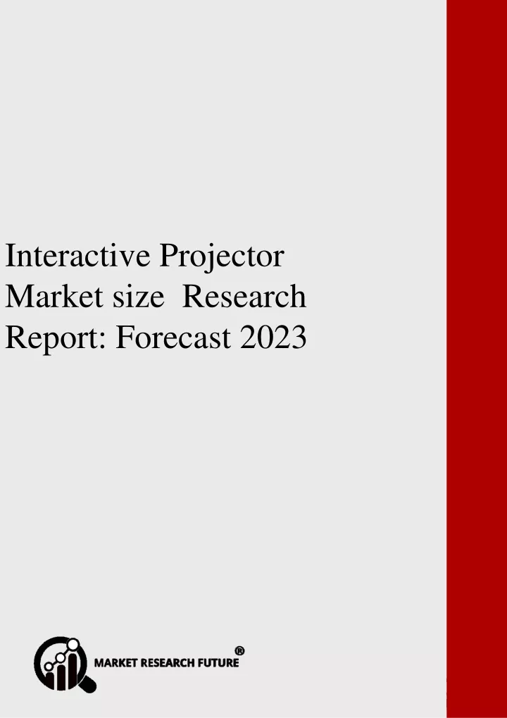 interactive projector market size research report