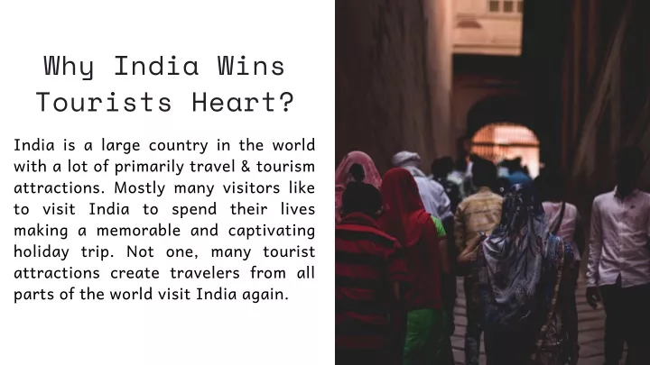 why india wins tourists heart