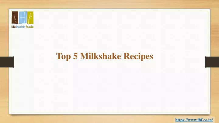 top 5 milkshake recipes