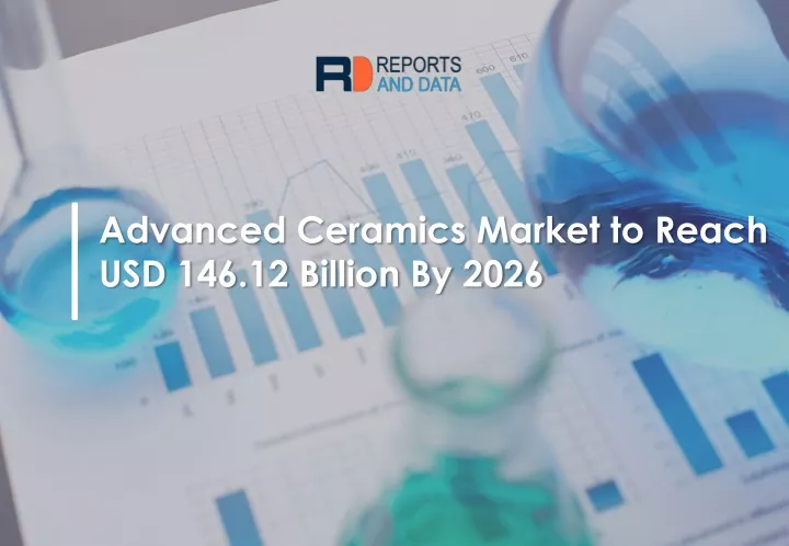 advanced ceramics market to reach