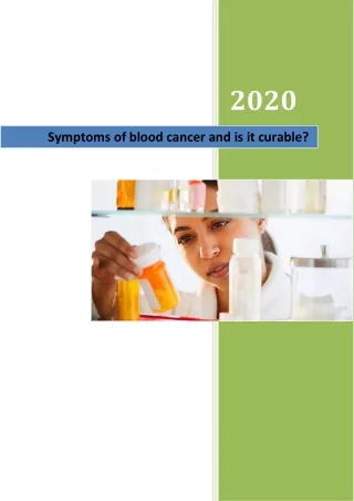 Symptoms of blood cancer and is it curable?