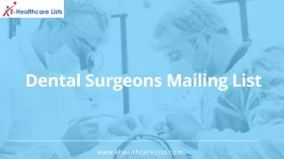 Build Targeted Dental Surgeons Mailing List