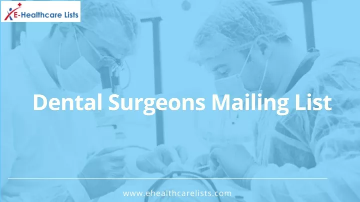 dental surgeons mailing list