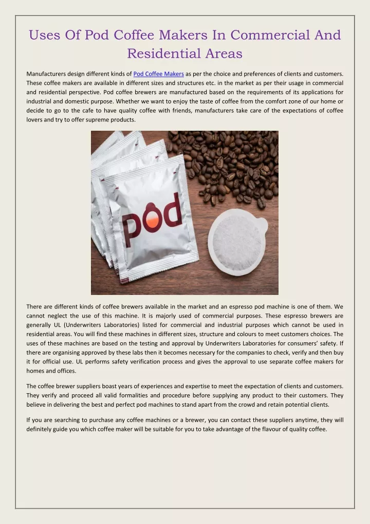 uses of pod coffee makers in commercial