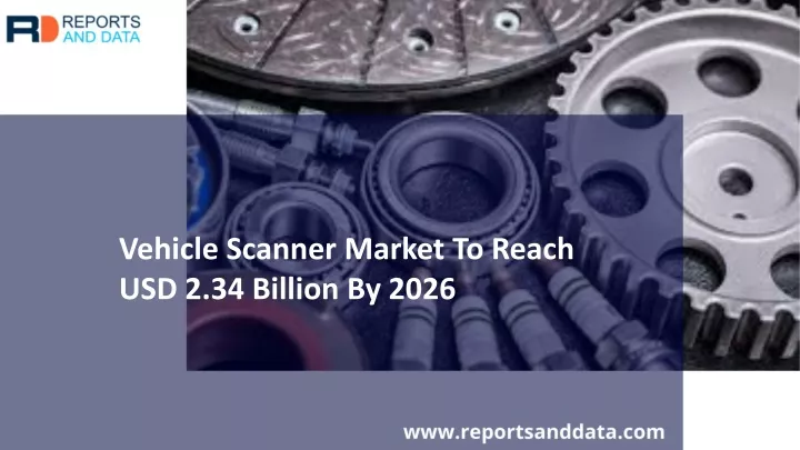 vehicle scanner market to reach usd 2 34 billion