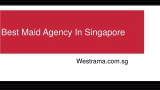 Find the Maid List with Westrama House Maid Agency in Singapore