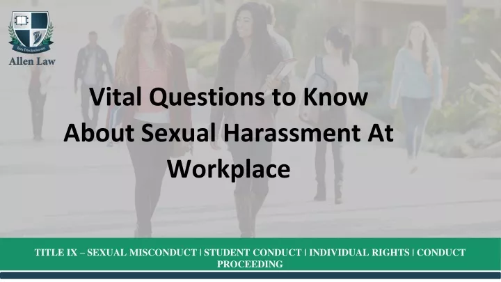 vital questions to know about sexual harassment