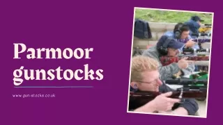 Parmoor Gunstocks