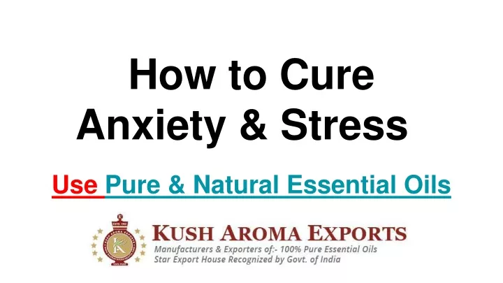 how to cure anxiety stress