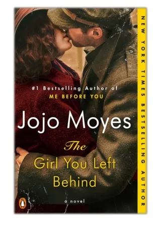 [PDF] Free Download The Girl You Left Behind By Jojo Moyes
