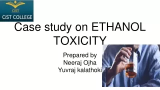 Case study of Alchohol poisoning in Kathmandu