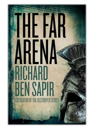[PDF] Free Download The Far Arena By Richard Ben Sapir