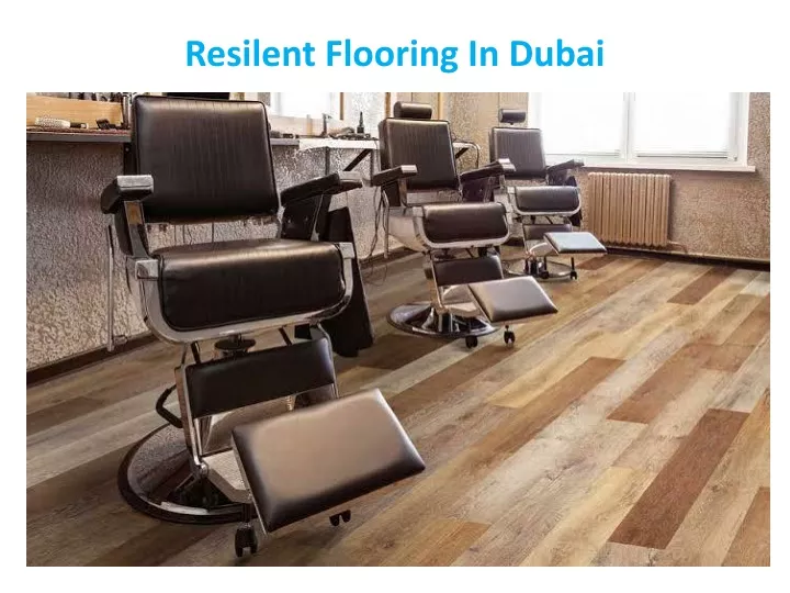 resilent flooring in dubai