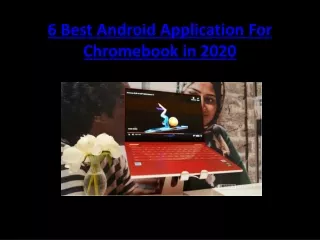 6 Best Android Application For Chromebook in 2020