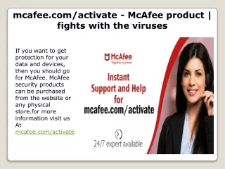 mcafee.com/activate -  It is one of the most trusted antivirus