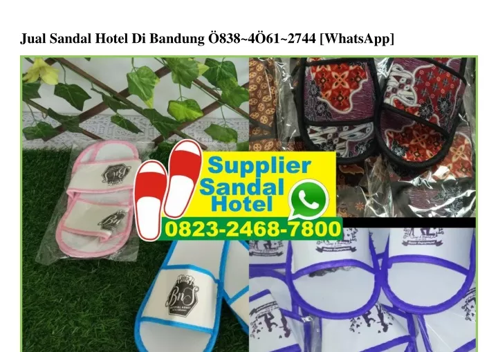 jual sandal hotel di bandung 838 4 61 2744