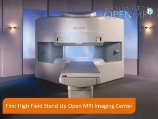 First High Field Stand Up Open MRI Imaging Center