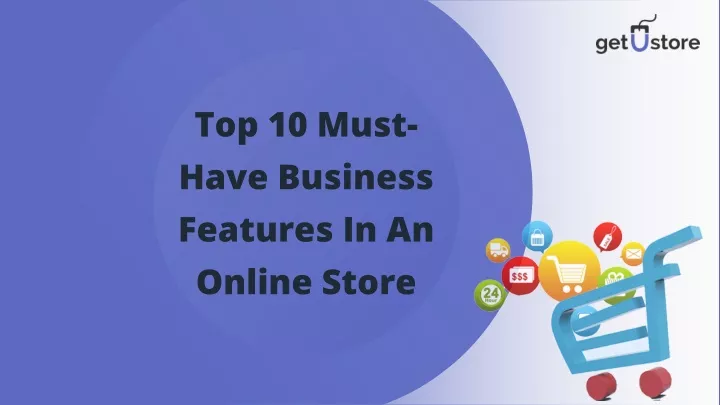 top 10 must have business features in an online