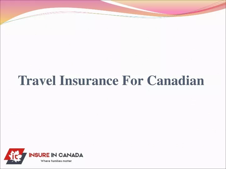 travel insurance for canadian