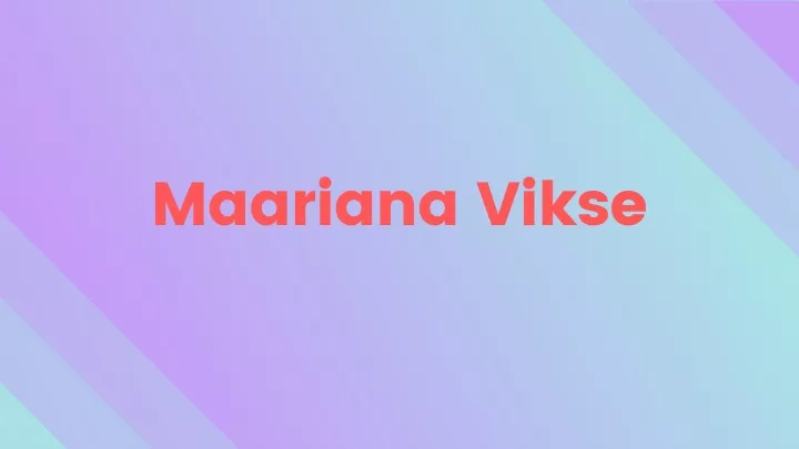 maariana vikse